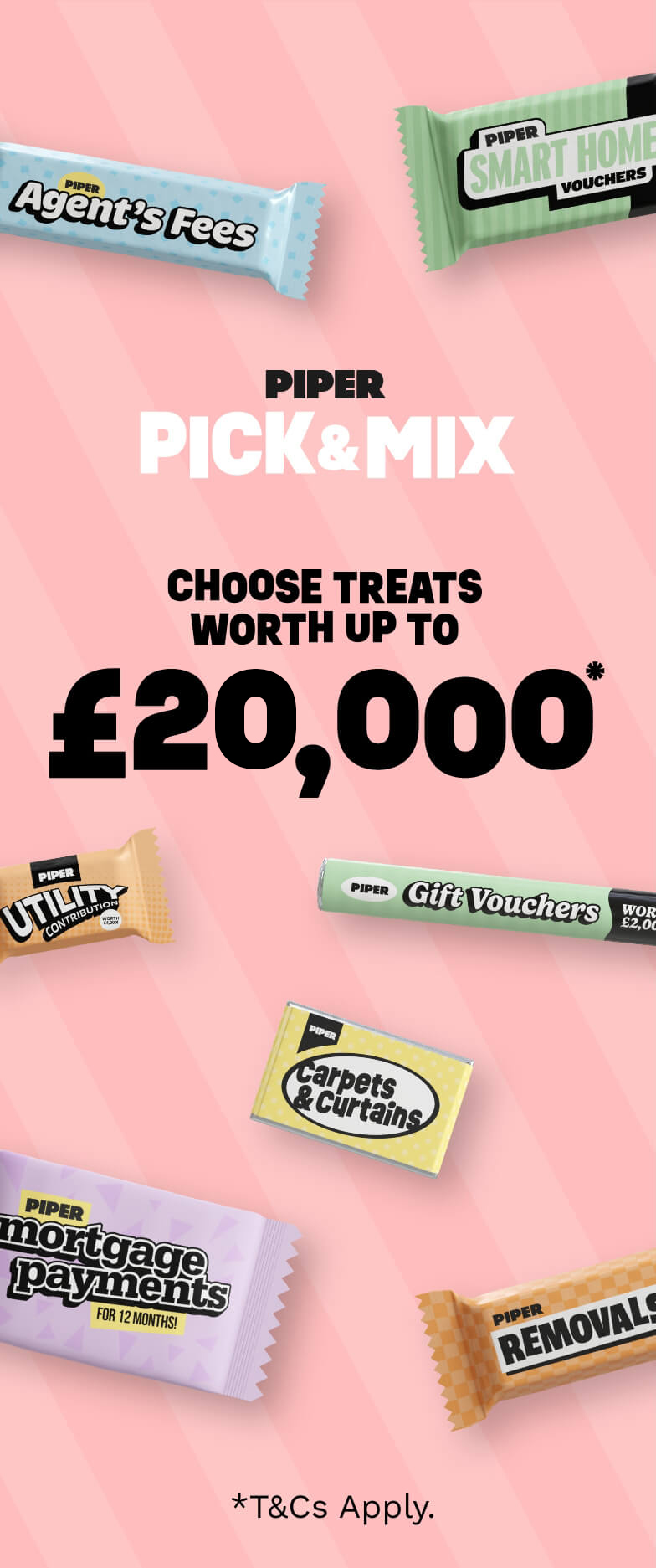 Piper Pick & Mix, Choose Treats Worth up to £20,000